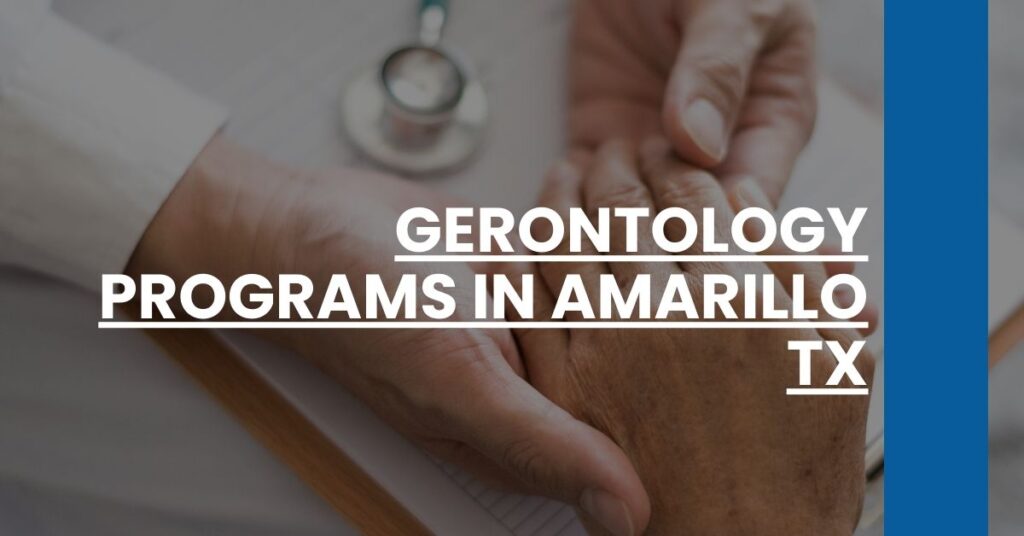 Gerontology Programs in Amarillo TX Feature Image