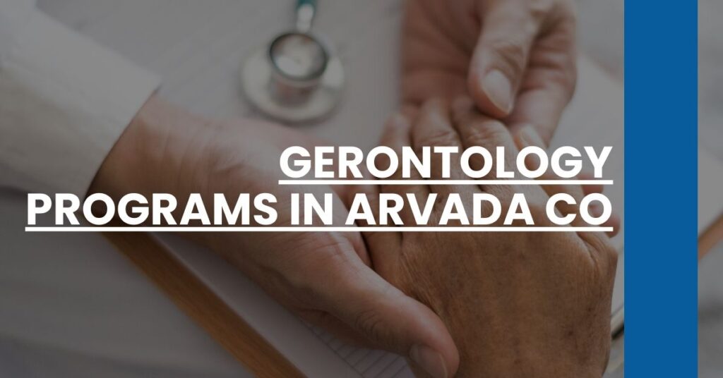 Gerontology Programs in Arvada CO Feature Image