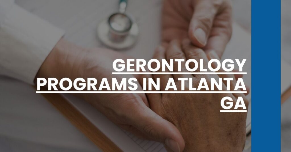 Gerontology Programs in Atlanta GA Feature Image