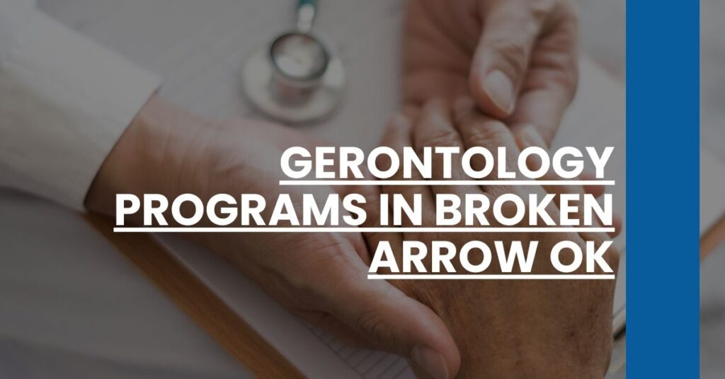 Gerontology Programs in Broken Arrow OK Feature Image