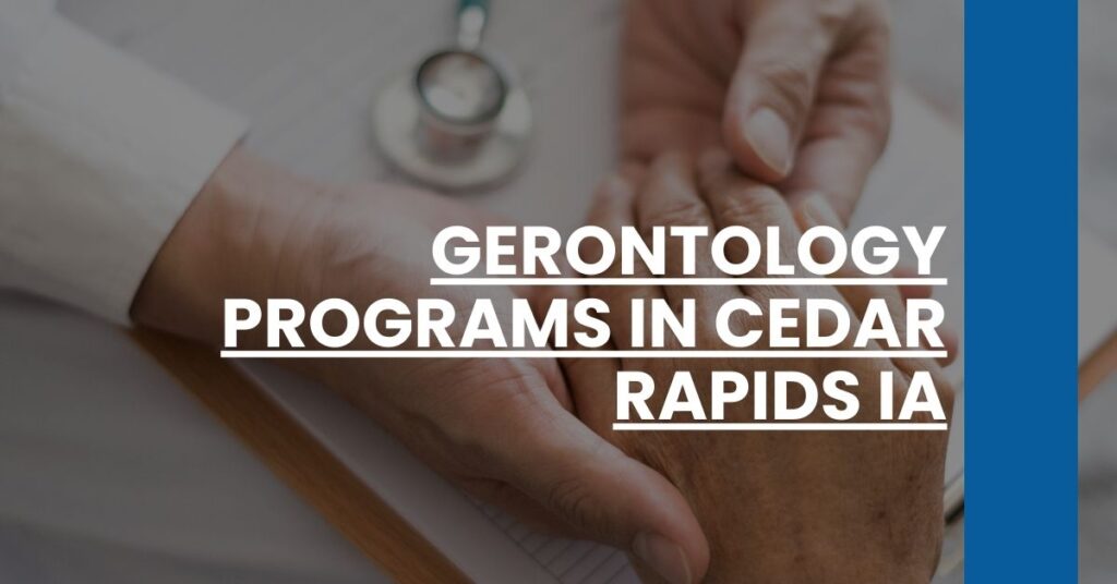 Gerontology Programs in Cedar Rapids IA Feature Image