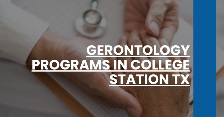 Gerontology Programs in College Station TX Feature Image