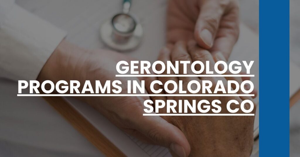 Gerontology Programs in Colorado Springs CO Feature Image