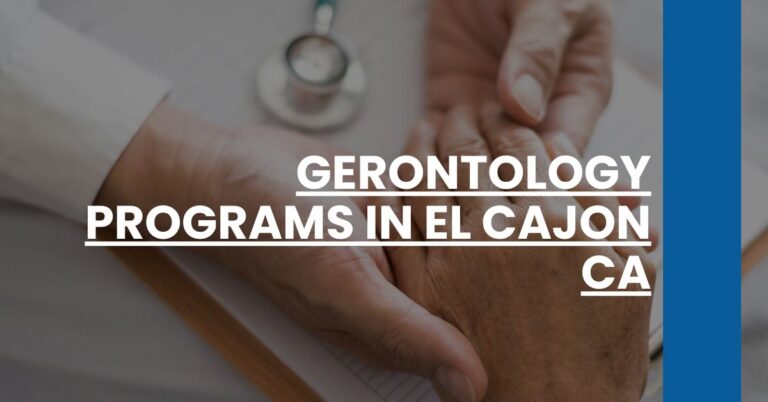 Gerontology Programs in El Cajon CA Feature Image