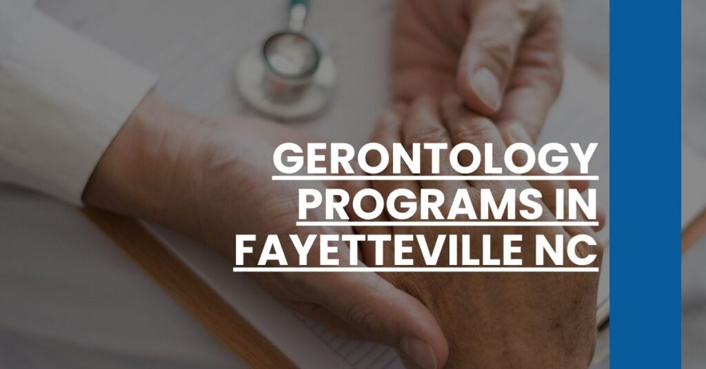 Gerontology Programs in Fayetteville NC Feature Image