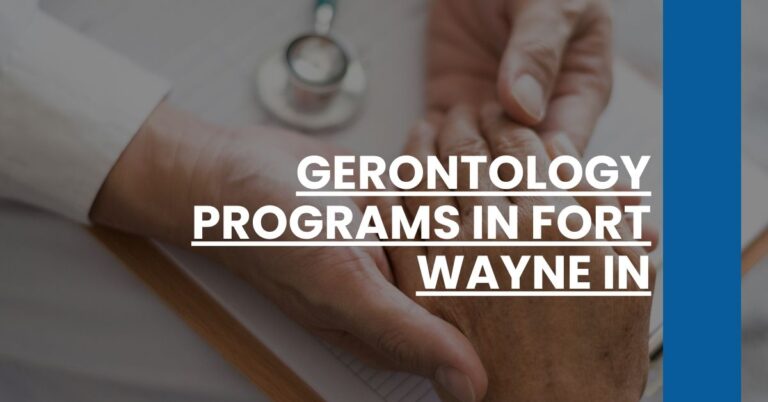 Gerontology Programs in Fort Wayne IN Feature Image