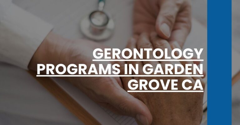 Gerontology Programs in Garden Grove CA Feature Image