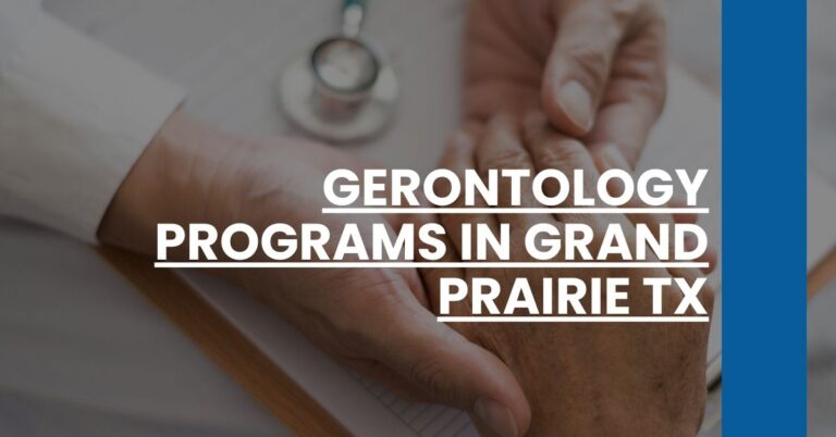 Gerontology Programs in Grand Prairie TX Feature Image