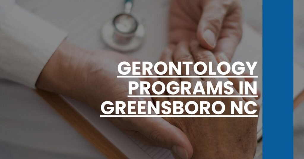 Gerontology Programs in Greensboro NC Feature Image