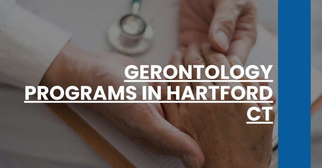 Gerontology Programs in Hartford CT Feature Image