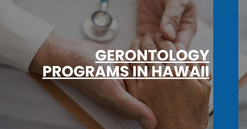 Gerontology Programs in Hawaii Feature Image