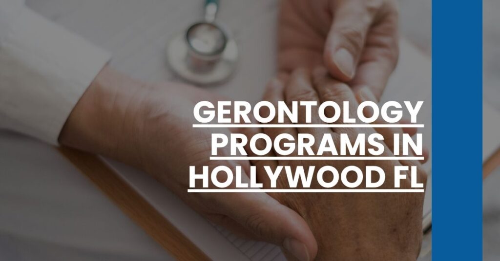 Gerontology Programs in Hollywood FL Feature Image