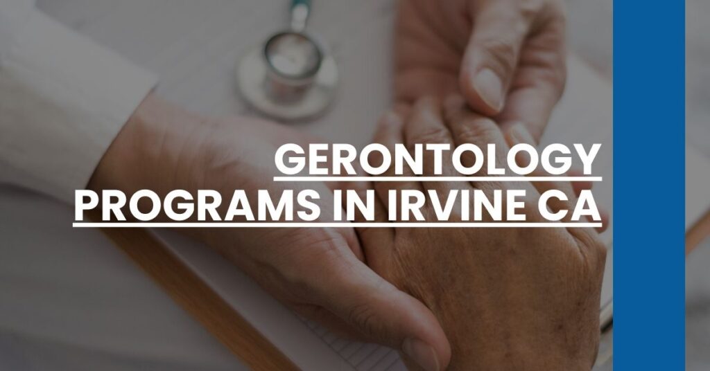 Gerontology Programs in Irvine CA Feature Image