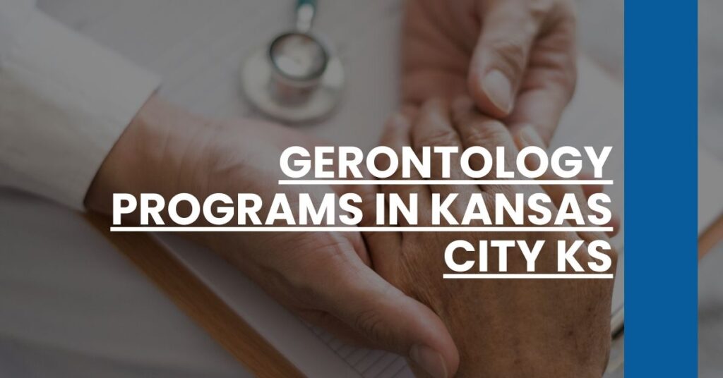 Gerontology Programs in Kansas City KS Feature Image