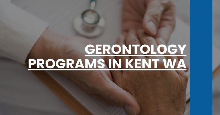 Gerontology Programs in Kent WA Feature Image