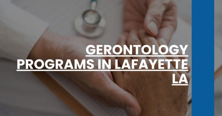 Gerontology Programs in Lafayette LA Feature Image