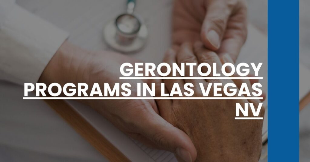 Gerontology Programs in Las Vegas NV Feature Image