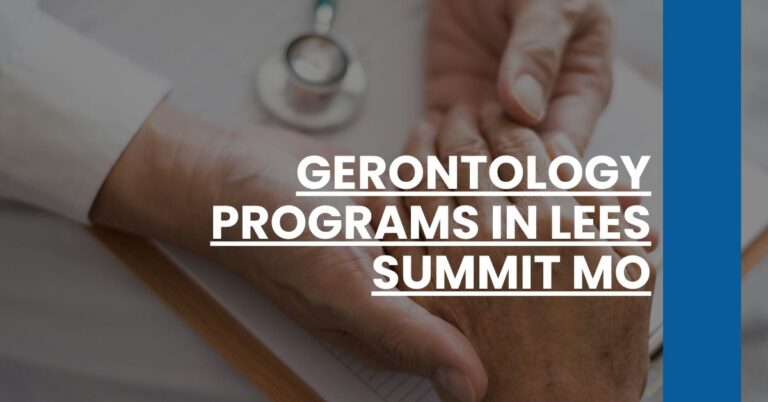 Gerontology Programs in Lees Summit MO Feature Image