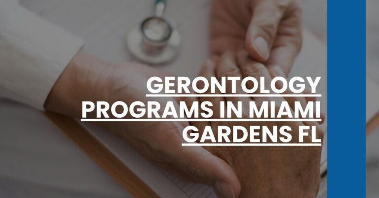 Gerontology Programs in Miami Gardens FL Feature Image