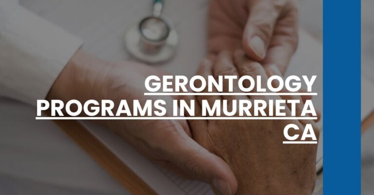 Gerontology Programs in Murrieta CA Feature Image