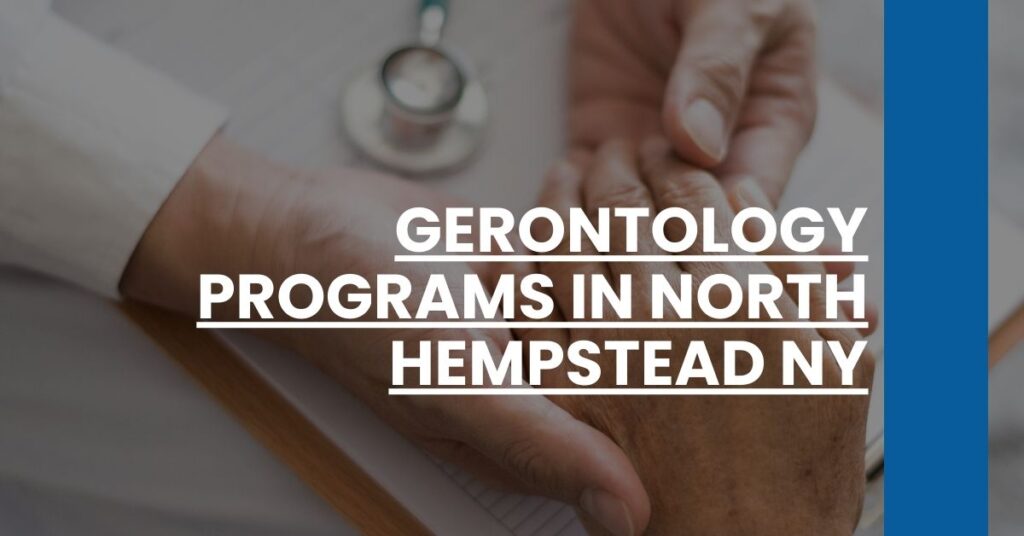 Gerontology Programs in North Hempstead NY Feature Image