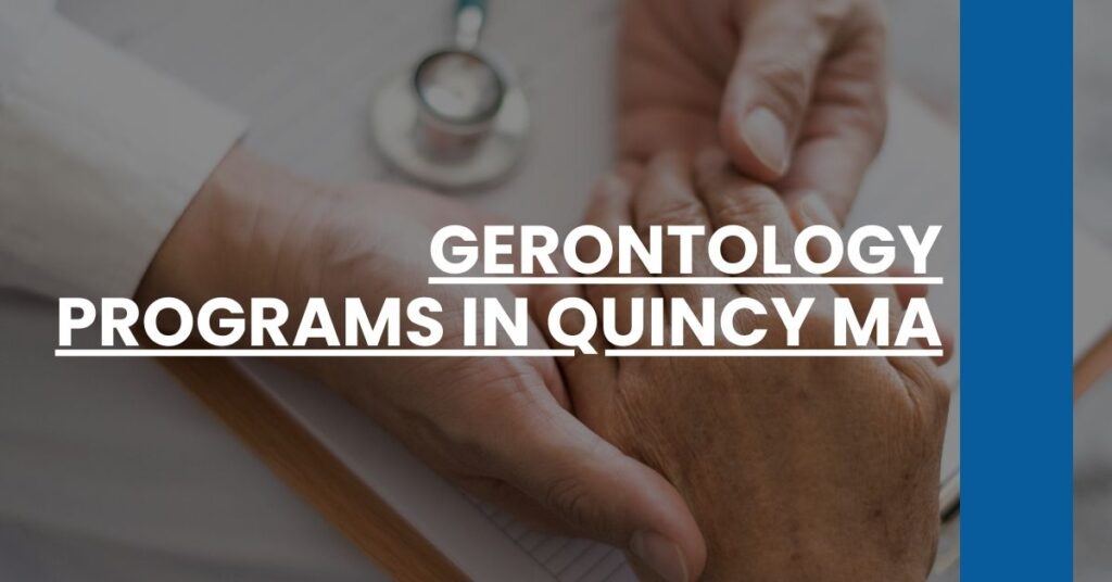 Gerontology Programs in Quincy MA Feature Image