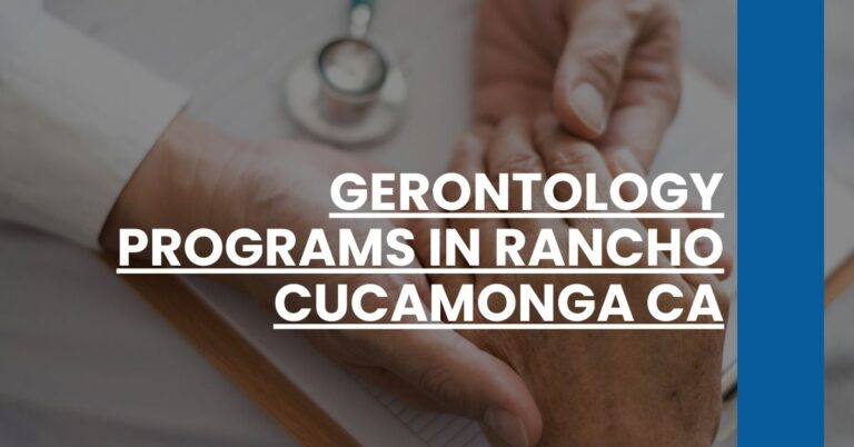 Gerontology Programs in Rancho Cucamonga CA Feature Image