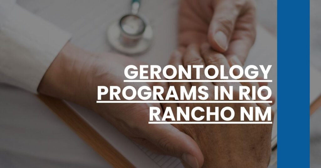 Gerontology Programs in Rio Rancho NM Feature Image