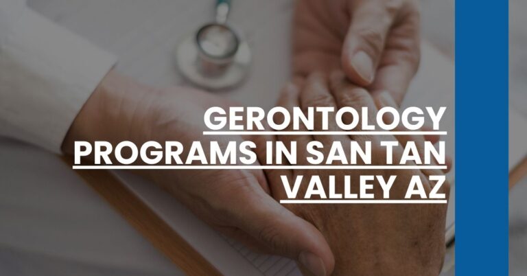 Gerontology Programs in San Tan Valley AZ Feature Image