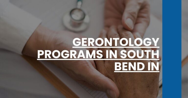 Gerontology Programs in South Bend IN Feature Image