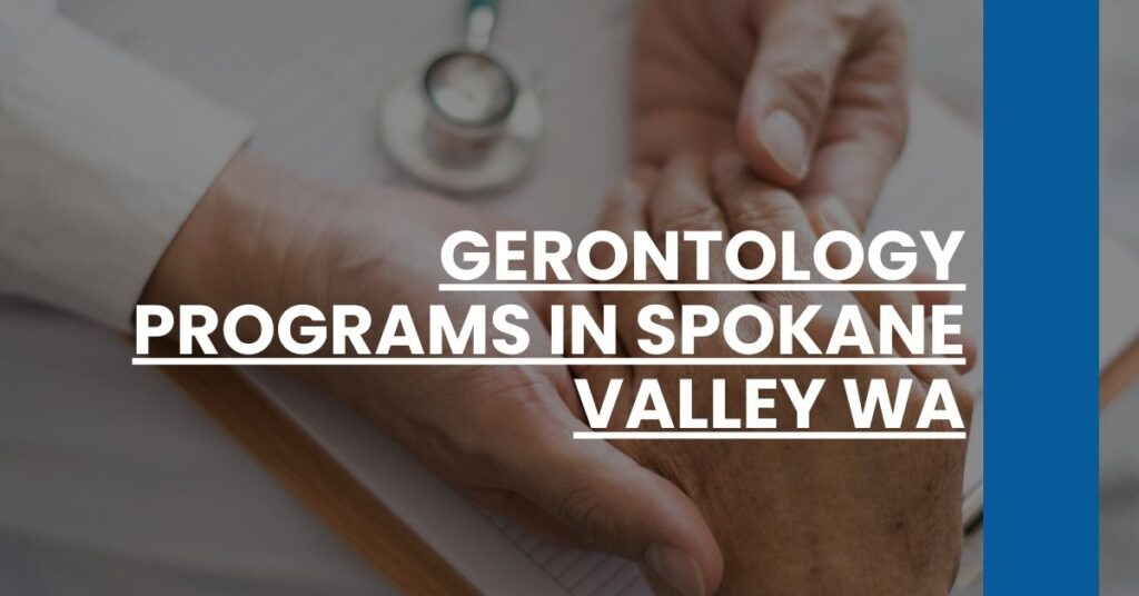 Gerontology Programs in Spokane Valley WA Feature Image