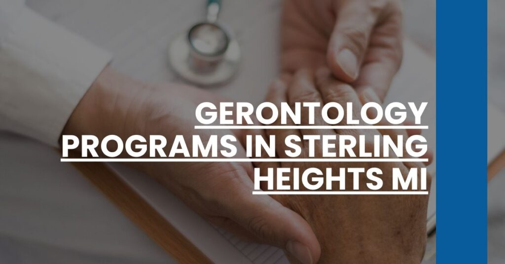 Gerontology Programs in Sterling Heights MI Feature Image