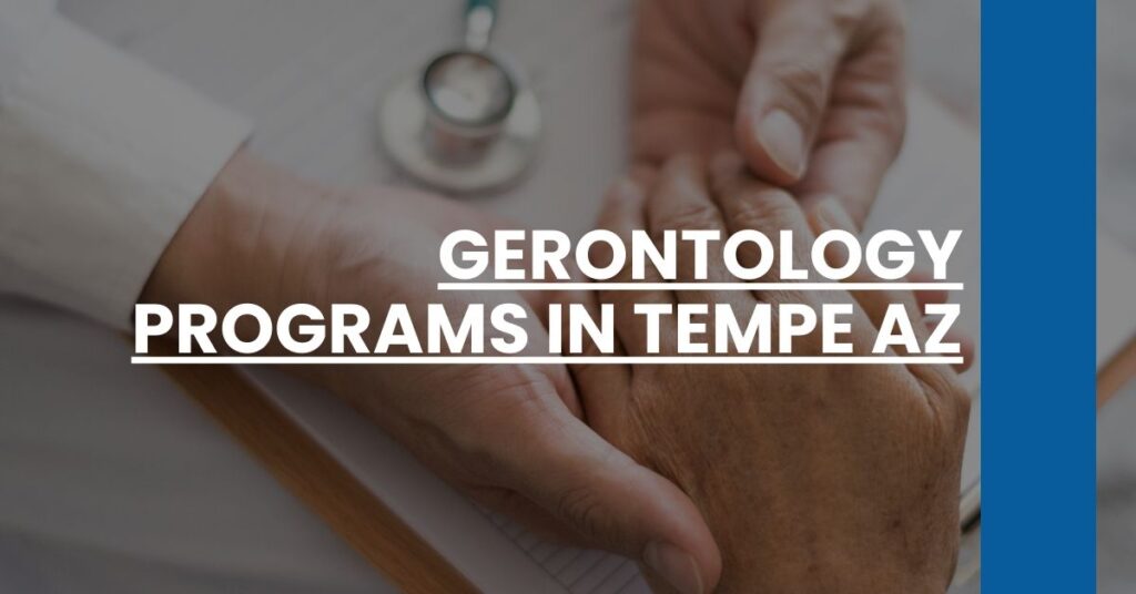 Gerontology Programs in Tempe AZ Feature Image