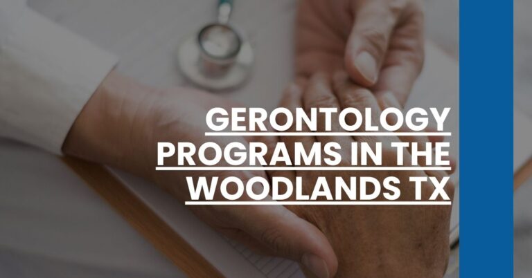 Gerontology Programs in The Woodlands TX Feature Image