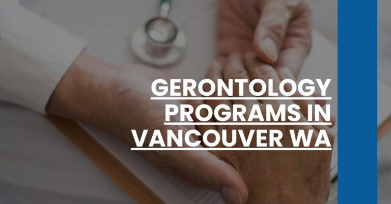 Gerontology Programs in Vancouver WA Feature Image