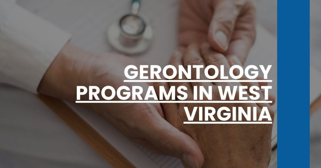 Gerontology Programs in West Virginia Feature Image