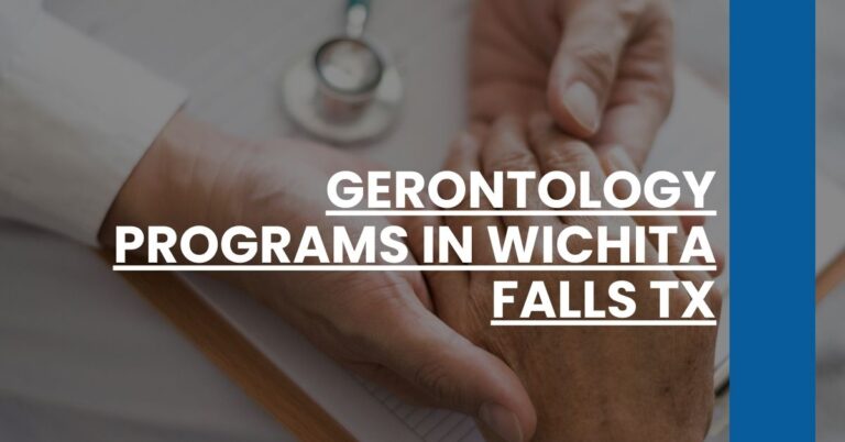 Gerontology Programs in Wichita Falls TX Feature Image