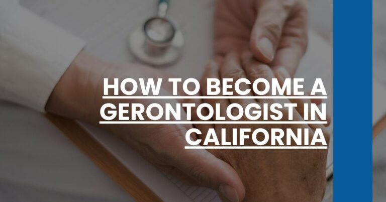 How to Become a Gerontologist in California Feature Image