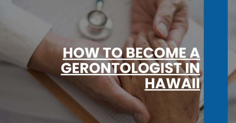 How to Become a Gerontologist in Hawaii Feature Image