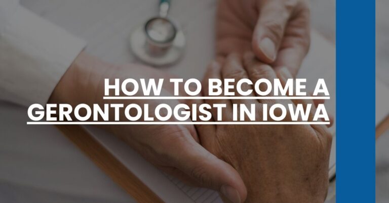 How to Become a Gerontologist in Iowa Feature Image