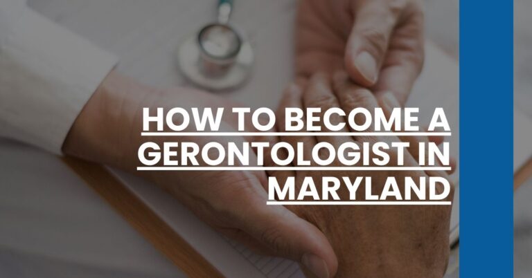 How to Become a Gerontologist in Maryland Feature Image