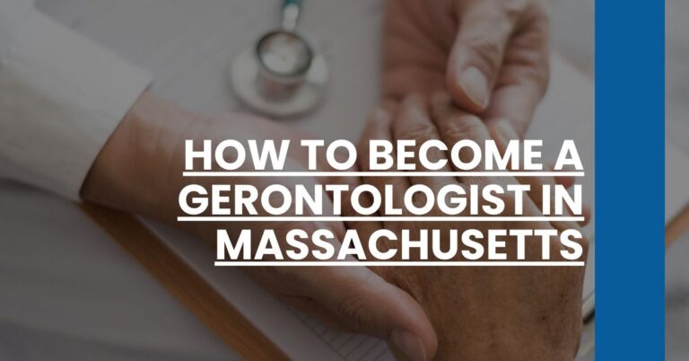 How to Become a Gerontologist in Massachusetts Feature Image