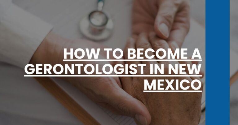 How to Become a Gerontologist in New Mexico Feature Image