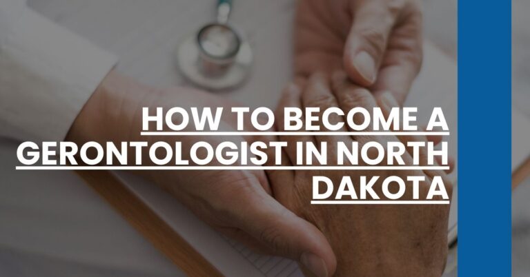 How to Become a Gerontologist in North Dakota Feature Image