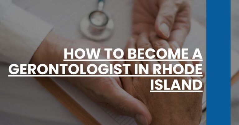 How to Become a Gerontologist in Rhode Island Feature Image