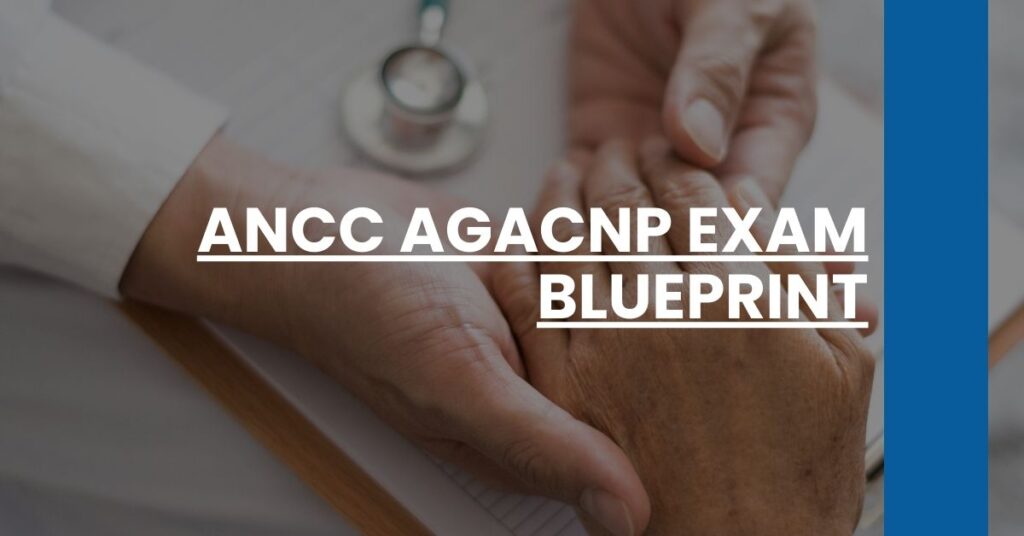 ANCC AGACNP Exam Blueprint Feature Image