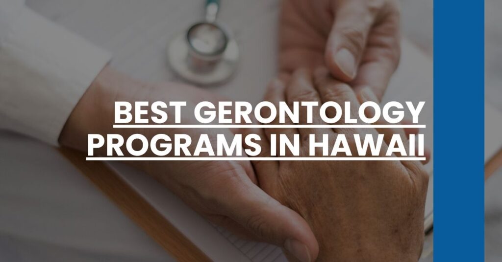 Best Gerontology Programs In Hawaii Feature Image