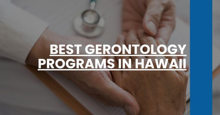 Best Gerontology Programs In Hawaii Feature Image