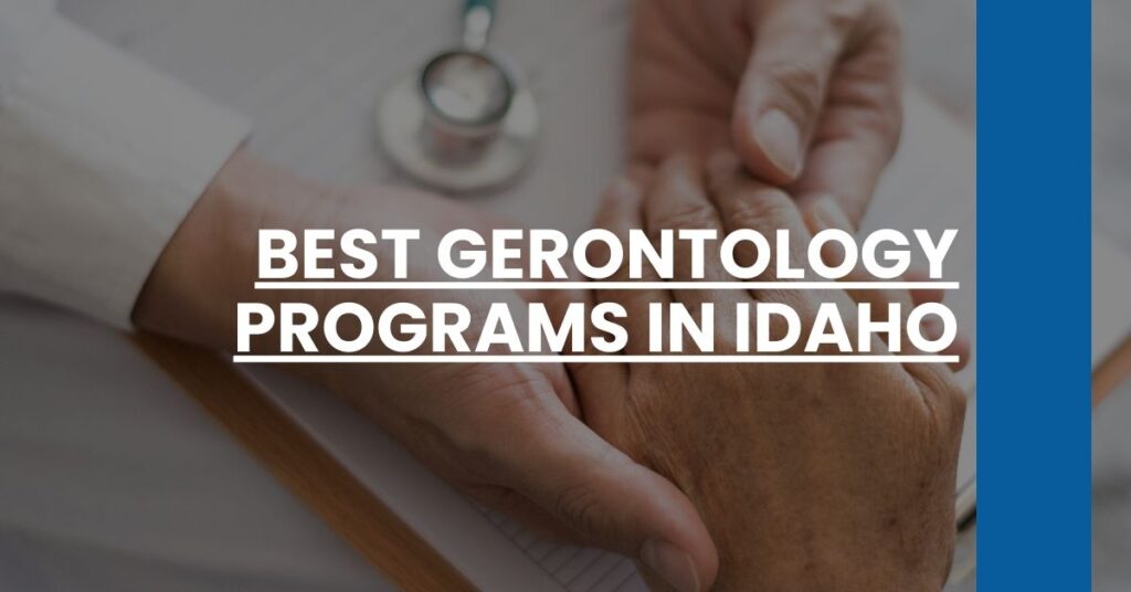 Best Gerontology Programs In Idaho Feature Image