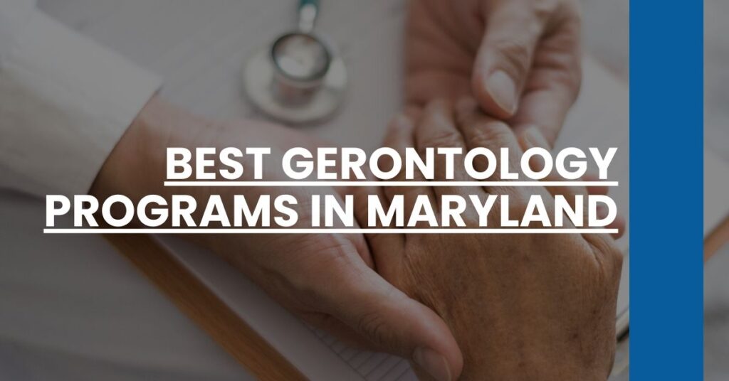 Best Gerontology Programs In Maryland Feature Image